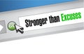 Stronger than Excuses browser sign concept