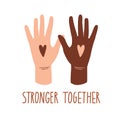 Stronger together. No racism concept. Human hends and hearts Royalty Free Stock Photo