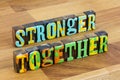 Stronger together teamwork community volunteer team success plan