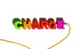 Close up word text Charge by wooden colorful letters