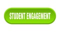 student engagement button