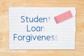 Student Loan Forgiveness message on ruled paper Royalty Free Stock Photo