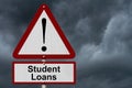 Student Loans Caution Sign