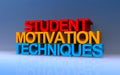 student motivation techniques on blue