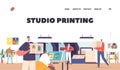 Studio Printing Landing Page Template. Advertising Agency, Polygraphy Industry. Characters Designers Work