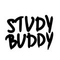 Study buddy quote