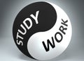 Study and work in balance - pictured as words Study, work and yin yang symbol, to show harmony between Study and work, 3d Royalty Free Stock Photo