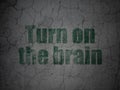 Studying concept: Turn On The Brain on grunge wall background