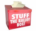 Stuff Ballot Box Vote Rigging Election Rigged Voting