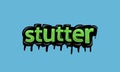 STUTTER background writing vector design Royalty Free Stock Photo