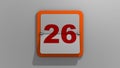 Stylish animated 3D rendering of a flipping calendar with a stop at the twenty-sixth day. 3d illustration of the 26th day of the w