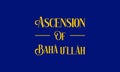 Ascension Of Bahaullah Text And Blue Background Design