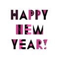 Stylish greeting card. Happy New Year. Trendy geometric font in memphis style