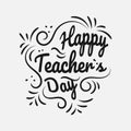 Stylish hand drawn lettering phrase happy teacher`s day vector illustration