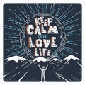 Stylish Inspirational Poster Design With Hand Drawn Text, Sunlight, Mountains And Man Silhouette In Vector. Keep Calm And Love