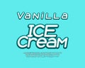 Stylish sign Vanilla Ice Cream turquoise color Royalty Free Stock Photo
