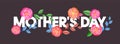 Stylish text Mother`s Day decorated with beautiful flowers on br