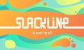 Stylized Slackline contest inscription on colorful background