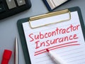 Subcontractor insurance written on a clipboard. Royalty Free Stock Photo