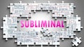 Subliminal as a complex subject, related to various topics and ideas on a puzzle Royalty Free Stock Photo