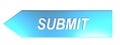 SUBMIT on blue arrow - 3D rendering Royalty Free Stock Photo