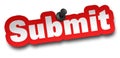 Submit concept 3d illustration isolated Royalty Free Stock Photo