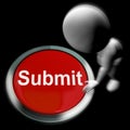 Submit Pressed Shows Submission Or Handing In Royalty Free Stock Photo