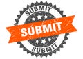 Submit stamp. submit grunge round sign.