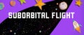 Suborbital Flight theme with a space background Royalty Free Stock Photo