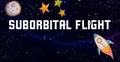 Suborbital Flight theme with a space background Royalty Free Stock Photo