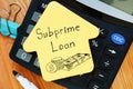 Subprime loan is shown using the text