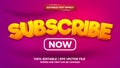 subscribe now editable text effect 3d Royalty Free Stock Photo