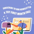 Subscribe to our newsletter and try first month