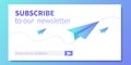 Subscribe to our newsletter web banner template. Paper planes like metaphor of mail. Concept of email marketing