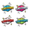 Subscribe word for comics, blogging, streaming and following in social networks and vlog in internet media. Comic speech