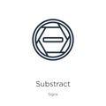 Substract icon. Thin linear substract outline icon isolated on white background from signs collection. Line vector sign, symbol