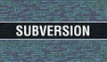 Subversion text written on Programming code abstract technology background of software developer and Computer script. Subversion