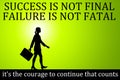 Succes failure courage