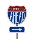 Success Ahead message on highway road sign