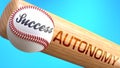 Success in life depends on autonomy - pictured as word autonomy on a bat, to show that autonomy is crucial for successful business Royalty Free Stock Photo