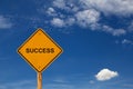 Success message traffic sign with blue sky Royalty Free Stock Photo