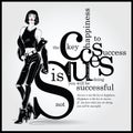 Success quote with fashion woman in sketch style.