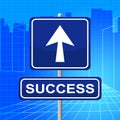 Success Sign Indicates Succeed Triumphant And Win