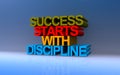 Success starts with discipline on blue