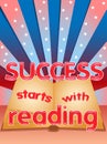 Success starts with reading