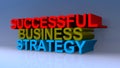 Successful business strategy on blue