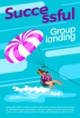 Successful group landing is amazing poster vector template