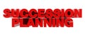 SUCCESSION PLANNING red word on white background illustration 3D rendering Royalty Free Stock Photo