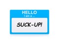 Suck-up tag Royalty Free Stock Photo