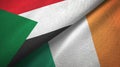 Sudan and Ireland two flags textile cloth, fabric texture